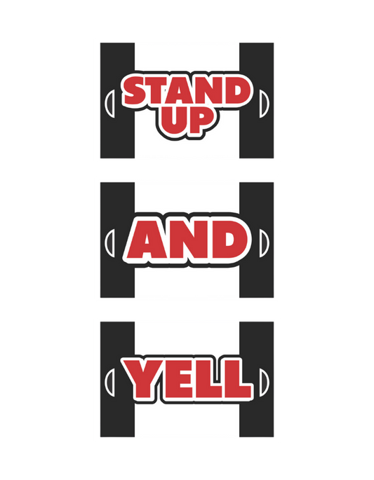 Stand-Up And Yell 3 Sign Sets